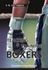 Teaching and Training Boxers : Translated from Russian - Book