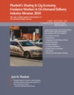 Plunkett's Sharing & Gig Economy, Freelance Workers & On-Demand Delivery Industry Almanac 2024 : Sharing & Gig Economy, Freelance Workers & On-Demand Delivery Market Research, Statistics, Trends & Lea - Book
