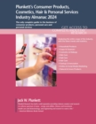 Plunkett's Consumer Products, Cosmetics, Hair & Personal Services Industry Almanac 2024 : Consumer Products, Cosmetics, Hair & Personal Services Industry Market Research, Statistics, Trends and Leadin - Book