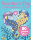 Valentine's Day Coloring Book for Kids - Book