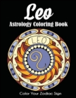 Leo Astrology Coloring Book : Color Your Zodiac Sign - Book