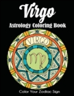 Virgo Astrology Coloring Book : Color Your Zodiac Sign - Book