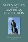 Seven Myths of the American Revolution - Book