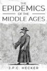 The Epidemics of the Middle Ages - Book
