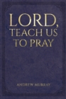 Lord, Teach Us to Pray - Book