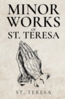 Minor Works of St. Teresa - Book