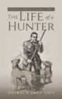 Fourty-Four Years, or, the Life of a Hunter - Book