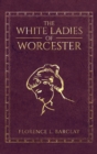 White Ladies of Worcester - Book