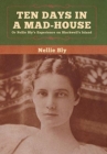 Ten Days in a Mad-House - Book