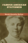 Famous American Statesmen - Book