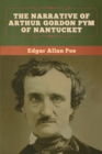 The Narrative of Arthur Gordon Pym of Nantucket - Book