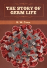The Story of Germ Life - Book