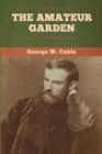 The Amateur Garden - Book