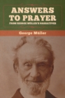 Answers to Prayer, from George Muller's Narratives - Book