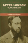 After London; Or, Wild England - Book