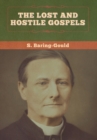 The Lost and Hostile Gospels - Book