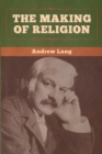 The Making of Religion - Book