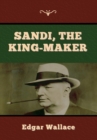 Sandi, the King-maker - Book