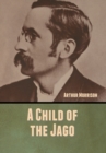 A Child of the Jago - Book