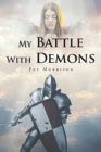 My Battle With Demons - Book