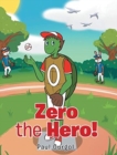Zero the Hero! - Book