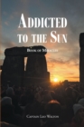 Addicted to the Sun : Book of Miracles - eBook