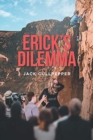 Erick's Dilemma - Book