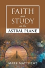Faith and Study in the Astral Plane - Book