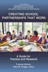 Creating School Partnerships that Work : A Guide for Practice and Research - Book
