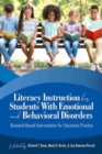 Literacy Instruction for Students with Emotional and Behavioural Disorders : Research-Based Interventions for Classroom Practice - Book