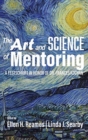 The Art and Science of Mentoring : A Festschrift in Honor of Dr. Frances Kochan - Book