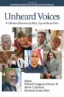 Unheard Voices : A Collection of Narratives by Black, Gay & Bisexual Men - Book