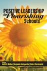 Positive Leadership for Flourishing Schools - Book