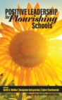 Positive Leadership for Flourishing Schools - Book