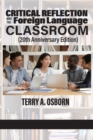 Critical Reflection and the Foreign Language Classroom (20th Anniversary Edition) - Book