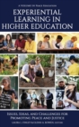 Experiential Learning in Higher Education : Issues, Ideas, and Challenges for Promoting Peace and Justice - Book