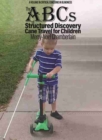 The ABCs of Structured Discovery Cane Travel for Children - Book