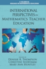 International Perspectives on Mathematics Teacher Education - Book