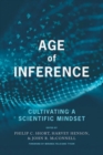 Age of Inference : Cultivating a Scientific Mindset - Book