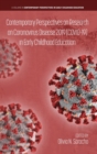 Contemporary Perspectives on Research on Coronavirus Disease 2019 (COVID-19) in Early Childhood Education - Book