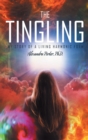 The Tingling : My Story of a Living Harmonic Form - Book