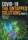 COVID-19 The Untapped Solutions : Part 2 - Book