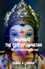 Mumbai the City of Ganesha - Book