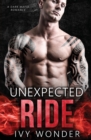 Unexpected Ride : A Dark Mafia Romance - Book