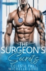 The Surgeon's Secrets : A Bad Boy Billionaire Romance - Book