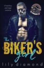 The Biker's Girl : A Bad Boy and Virgin Romance - Book
