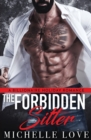 The Forbidden Sitter : A Billionaire Holiday Romance - Book