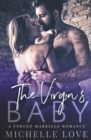 The Virgin's Baby : A Forced Marriage Romance - Book