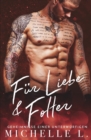 F?r Liebe & Folter : Ein Bad Boy Liebesroman - Book