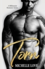 Torn : A Billionaire Romance Series - Book